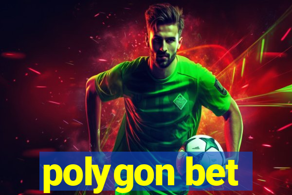 polygon bet